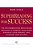 Superreading For Success: The Groundbreaking, Brain-Based Program To Improve Your Speed, Enhance Your Memory, And Increase Your Success-.. - Imagem 1