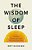 The Wisdom Of Sleep: How Rest Reveals God's Truth And Revives Weary Souls-.. - Imagem 1