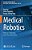 Medical Robotics: History, Challenges, And Future Directions-.. - Imagem 1