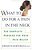 What To Do For A Pain In The Neck: The Complete Program For Neck Pain Relief-.. - Imagem 1