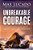 Unbreakable Courage: Strong Faith In An Age Of Anxiety, Chaos, And Exhaustion-.. - Imagem 1