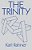 The Trinity-.. - Imagem 1