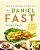 The Ultimate Guide To The Daniel Fast: Feed Your Soul, Strengthen Your Spirit, And Renew Your Body-.. - Imagem 1
