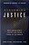 Redeeming Justice: Reclaiming God's Vision For Doing Good In The World-.. - Imagem 1
