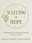 Waiting In Hope: 31 Reflections For Walking With God Through Infertility-.. - Imagem 1