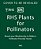 Plants For Pollinators: Create A Pollinator-Friendly Haven With More Than 200 Flowering Plants-.. - Imagem 1
