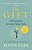 The Gift: 14 Lessons To Save Your Life-.. - Imagem 1