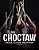 The Choctaw: People, Culture, And History-.. - Imagem 1
