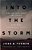 Into The Storm: How To Face Down Any Crisis With Deep, Unshakable Faith-.. - Imagem 1