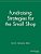 Fundraising Strategies For The Small Shop-.. - Imagem 1