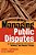 Managing Public Disputes: A Practical Guide For Professionals In Government, Business And Citizen's Groups-.. - Imagem 1