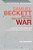 Samuel Beckett And The Second World War: Politics, Propaganda And A 'Universe Become Provisional'-.. - Imagem 1