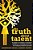 The Truth About Talent: A Guide To Building A Dynamic Workforce, Realizing Potential And Helping Leaders Succeed-.. - Imagem 1