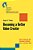 Becoming A Better Value Creator: How To Improve The Company's Bottom Line--and Your Own-.. - Imagem 1