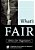 What's Fair: Ethics For Negotiators-.. - Imagem 1