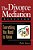 The Divorce Mediation Handbook: Everything You Need To Know-.. - Imagem 1