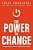 The Power To Change: Mastering The Habits That Matter Most-.. - Imagem 1