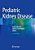 Pediatric Kidney Disease-.. - Imagem 1