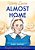 Almost Home: A Story Based On The Life Of The Mayflower's Young Mary Chilton-.. - Imagem 1