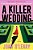 A Killer Wedding-.. - Imagem 1