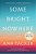 Some Bright Nowhere-.. - Imagem 1