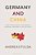 Germany And China: How Entanglement Undermines Freedom, Prosperity And Security-.. - Imagem 1