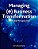 Managing (E)business Transformation: A Global Perspective-.. - Imagem 1