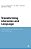 Transforming Literacies And Language: Multimodality And Literacy In The New Media Age-.. - Imagem 1