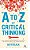 An A To Z Of Critical Thinking-.. - Imagem 1