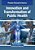 Innovation And Transformation Of Public Health-.. - Imagem 1