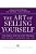 The Art Of Selling Yourself: The Simple Step-By-step Process For Success In Business And Life-.. - Imagem 1