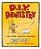 D. I. Y. Dentistry: And Other Alarming Inventions-.. - Imagem 1