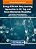 Energy-Efficient Deep Learning Approaches In Iot, Fog, And Green Blockchain Revolution-.. - Imagem 1