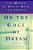 On The Edge Of A Dream: The Women Of Celtic Myth And Legend-.. - Imagem 1