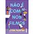 Nao e como nos filmes: (Melhor do que nos filmes - Imagem 1