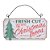 PLACA DECORATIVA FRESH CUT CHRISTMAS TREES 14X16X1CM 1020760 - Imagem 1