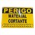 Placa de advertência MATERIAL CORTANTE 18 x 12 - Imagem 1