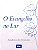 Evangelho no Lar (Livreto) - Imagem 1