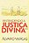 Entendendo a Justiça Divina - Imagem 1