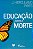 Educação para a Morte - Imagem 1
