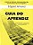 Guia do Aprendiz - Iniciação Espírita Evangélica - Imagem 1
