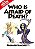 Who is Afraid of Death? - Quem Tem Medo da Morte? - Imagem 1