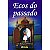 Ecos do Passado - Imagem 2