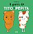 Guerra de Tito e Pepita, A - Imagem 1
