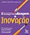 Desaprendizagem e Inovacao - Imagem 1