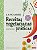 Receitas Vegetarianas Praticas - Imagem 1