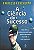 Ciencia do Sucesso, A - Imagem 1