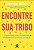 Encontre Sua Tribo - Imagem 1