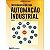 Instrumentacao para Automacao Industrial - Parte 1 - Imagem 1