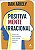 Positivamente Irracional - Como Nos Apaixonamos Pelas Nossas Proprias Ideia - Imagem 1